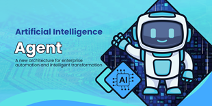 Artificial Intelligence Agent: A new architecture for enterprise automation and intelligent transformation